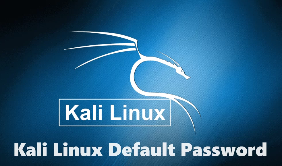 Kali Linux Default Password